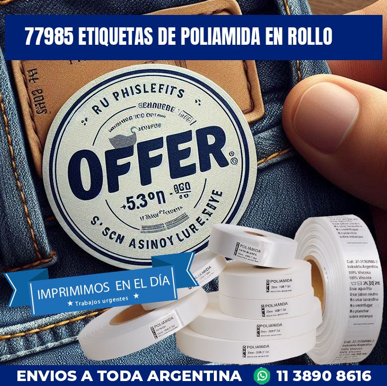77985 ETIQUETAS DE POLIAMIDA EN ROLLO