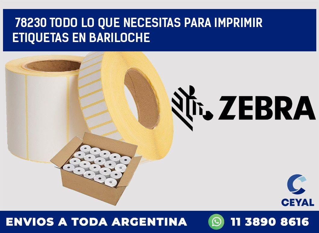 78230 TODO LO QUE NECESITAS PARA IMPRIMIR ETIQUETAS EN BARILOCHE