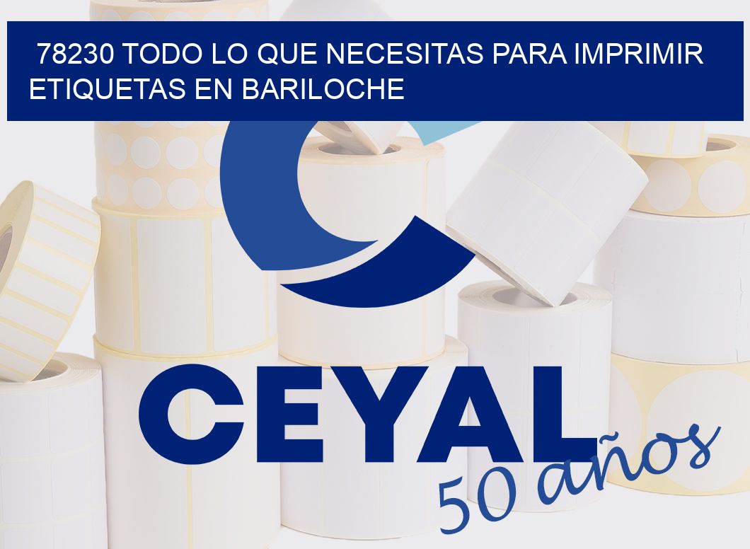 78230 TODO LO QUE NECESITAS PARA IMPRIMIR ETIQUETAS EN BARILOCHE