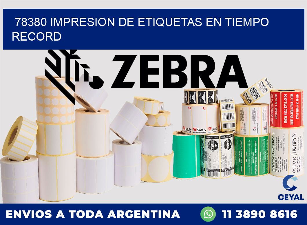 78380 IMPRESION DE ETIQUETAS EN TIEMPO RECORD