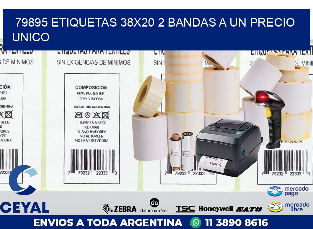 79895 ETIQUETAS 38X20 2 BANDAS A UN PRECIO UNICO