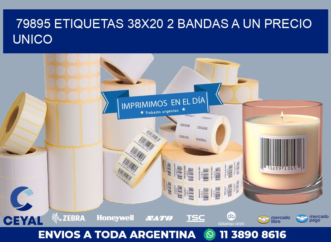 79895 ETIQUETAS 38X20 2 BANDAS A UN PRECIO UNICO