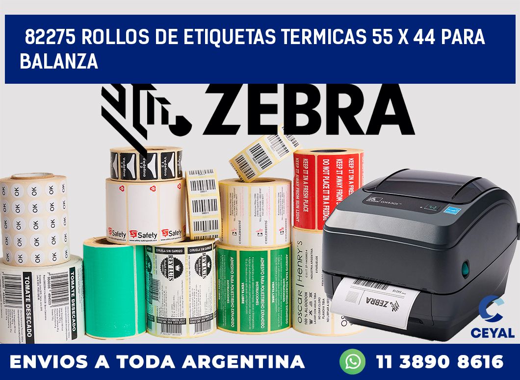 82275 ROLLOS DE ETIQUETAS TERMICAS 55 X 44 PARA BALANZA