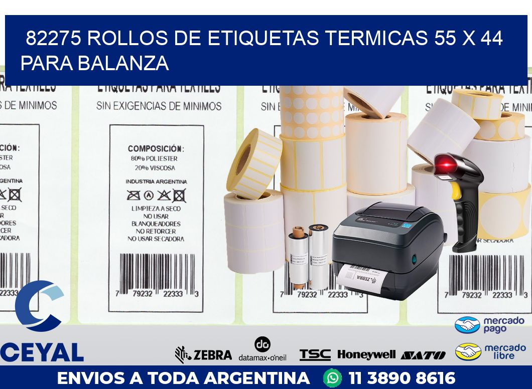 82275 ROLLOS DE ETIQUETAS TERMICAS 55 X 44 PARA BALANZA