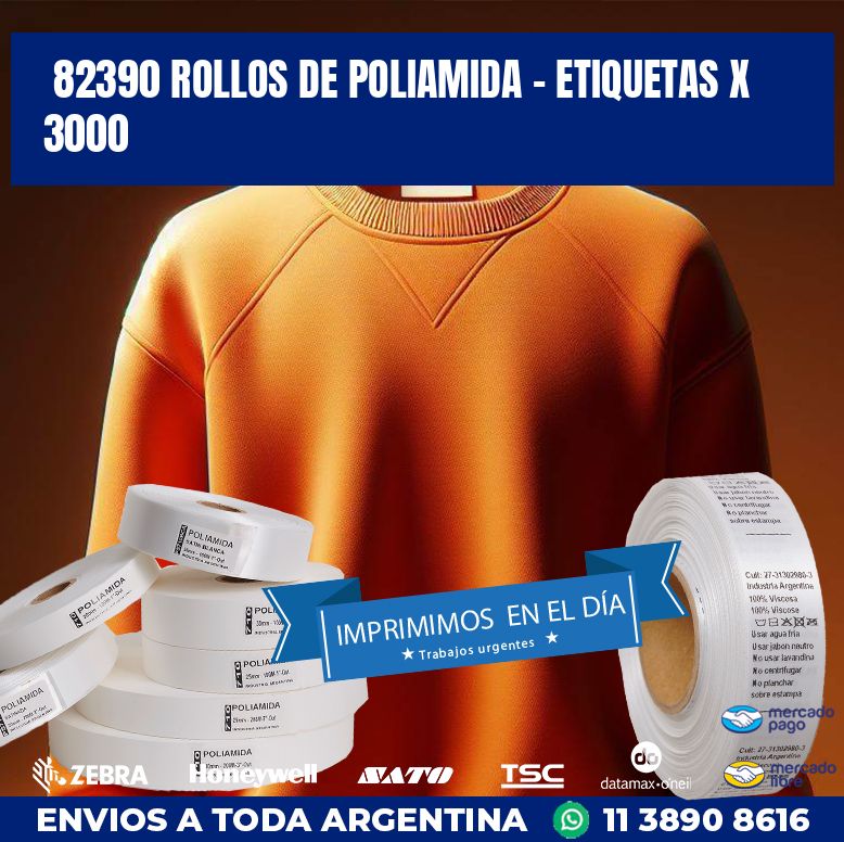 82390 ROLLOS DE POLIAMIDA – ETIQUETAS X 3000