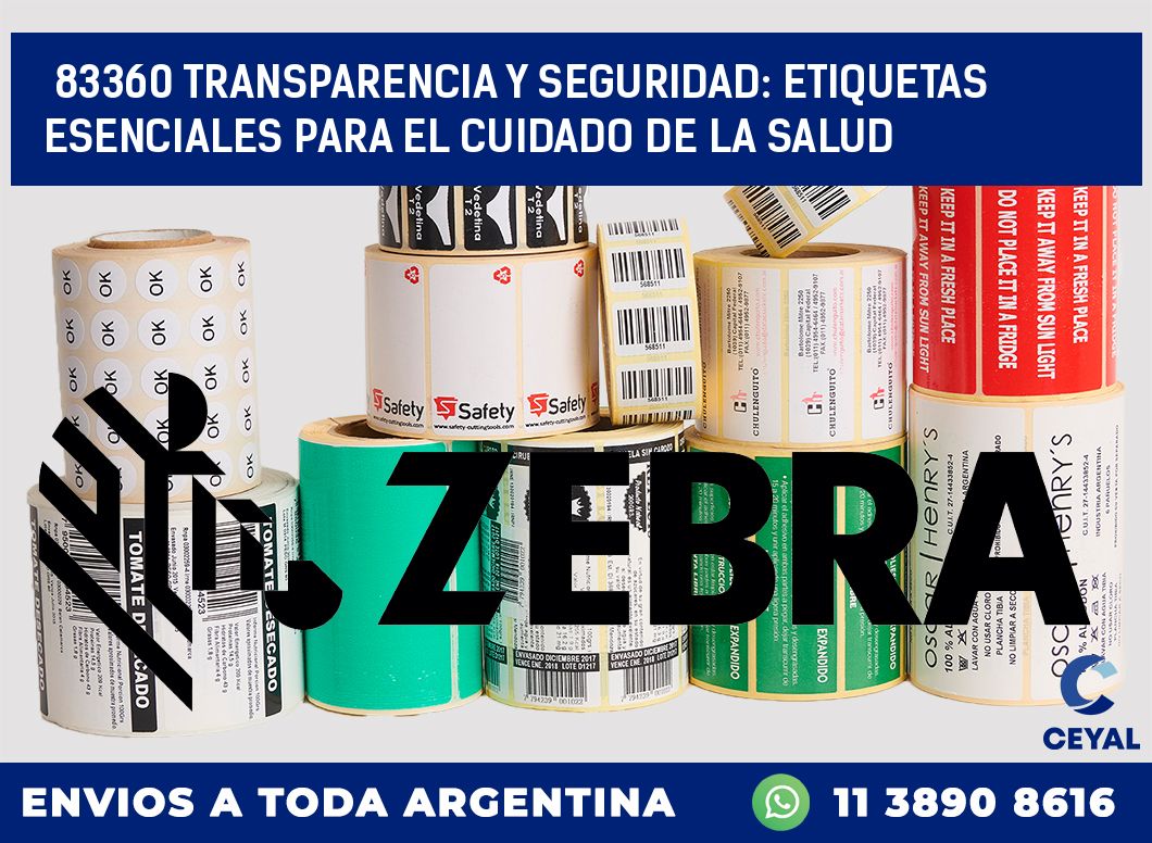 83360 TRANSPARENCIA Y SEGURIDAD: ETIQUETAS ESENCIALES PARA EL CUIDADO DE LA SALUD