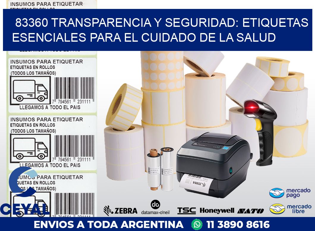 83360 TRANSPARENCIA Y SEGURIDAD: ETIQUETAS ESENCIALES PARA EL CUIDADO DE LA SALUD