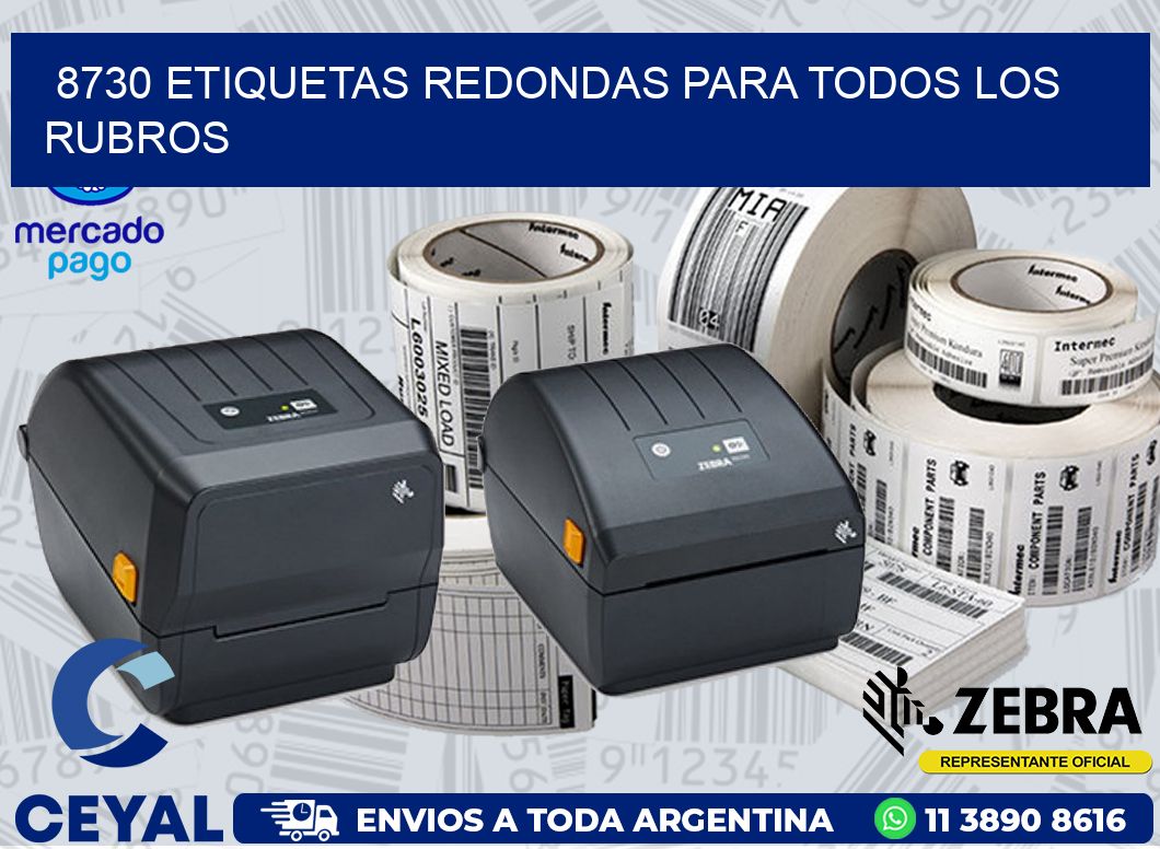 8730 ETIQUETAS REDONDAS PARA TODOS LOS RUBROS