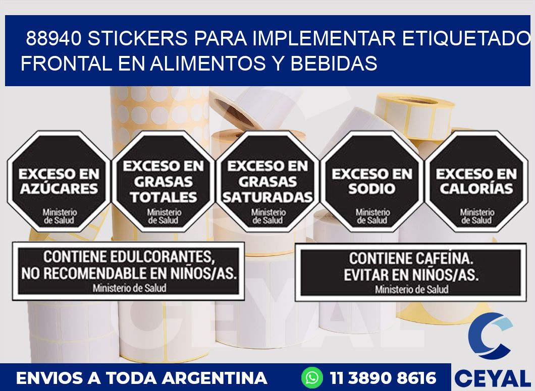 88940 STICKERS PARA IMPLEMENTAR ETIQUETADO FRONTAL EN ALIMENTOS Y BEBIDAS