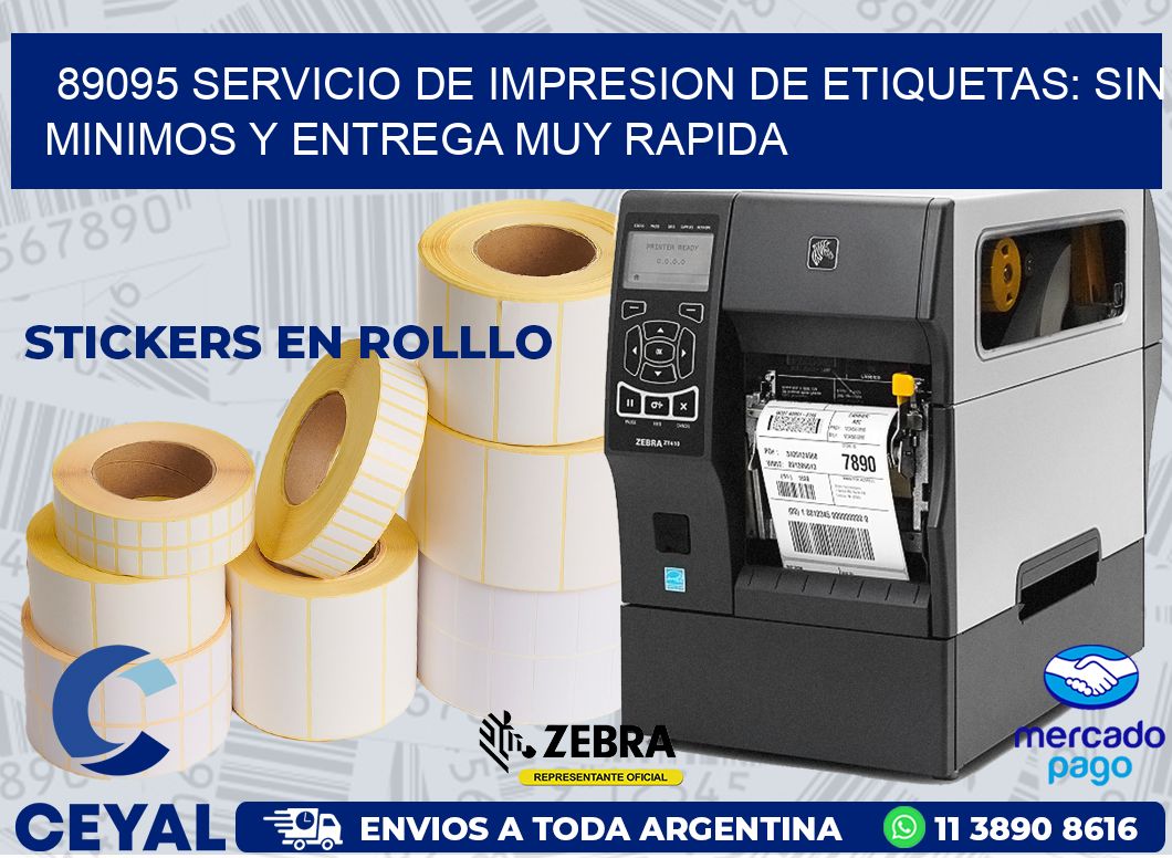89095 SERVICIO DE IMPRESION DE ETIQUETAS: SIN MINIMOS Y ENTREGA MUY RAPIDA