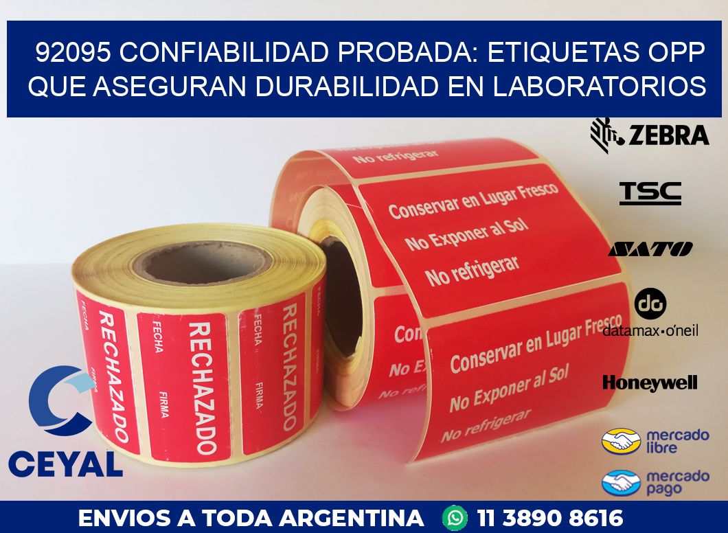 92095 CONFIABILIDAD PROBADA: ETIQUETAS OPP QUE ASEGURAN DURABILIDAD EN LABORATORIOS