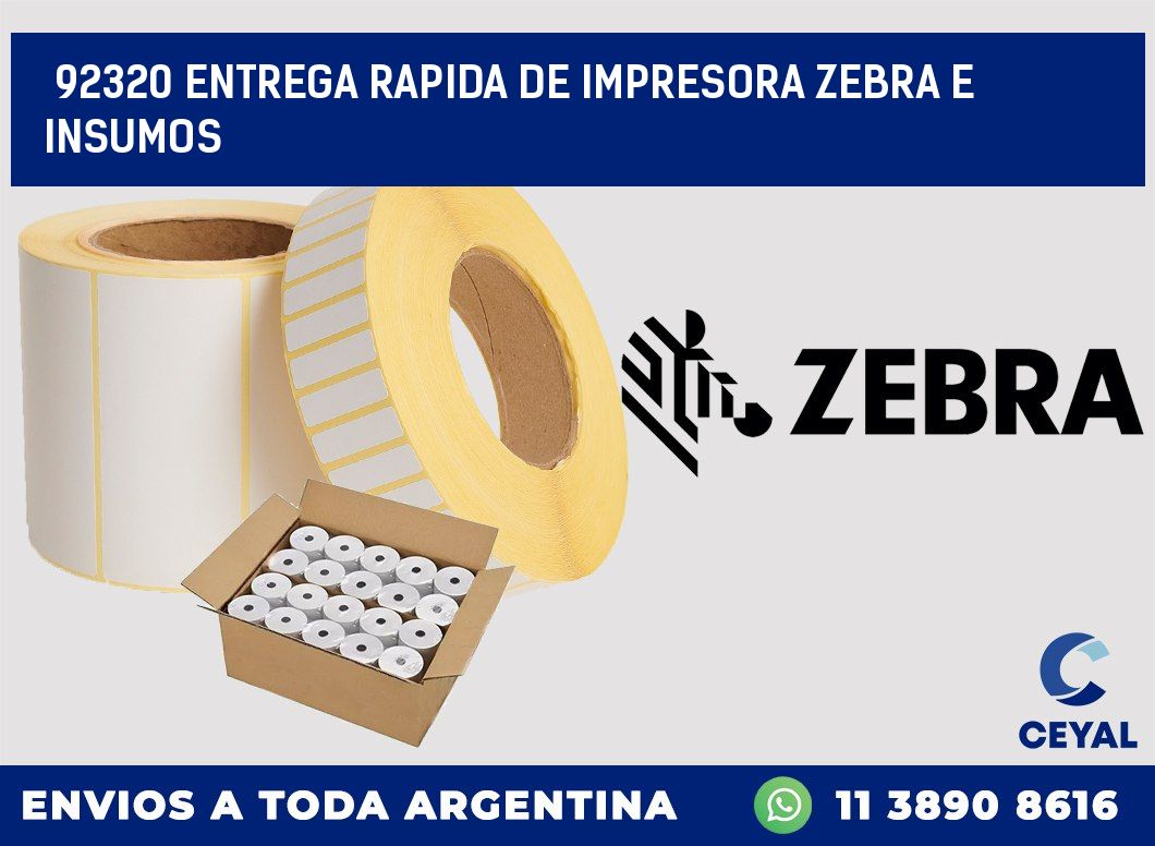 92320 ENTREGA RAPIDA DE IMPRESORA ZEBRA E INSUMOS