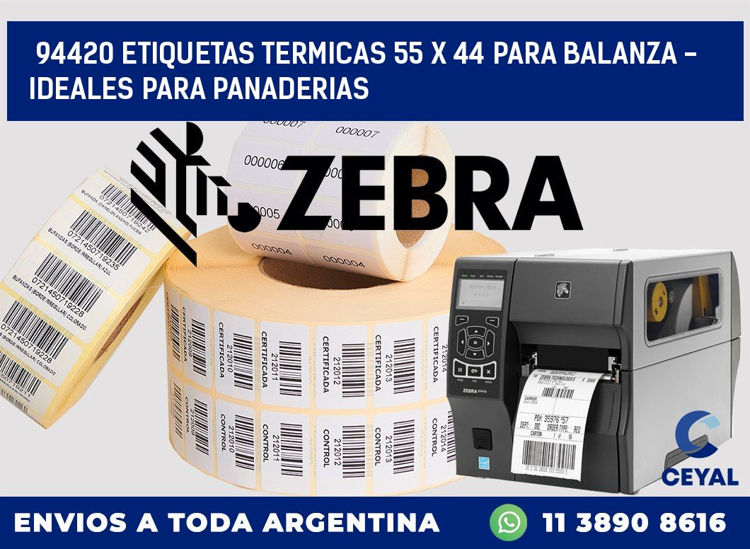 94420 ETIQUETAS TERMICAS 55 X 44 PARA BALANZA - IDEALES PARA PANADERIAS