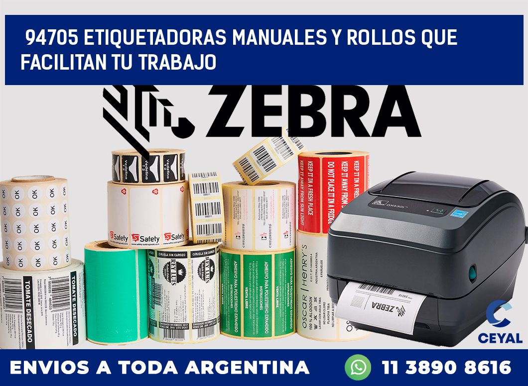 94705 ETIQUETADORAS MANUALES Y ROLLOS QUE FACILITAN TU TRABAJO