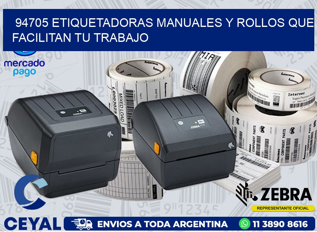 94705 ETIQUETADORAS MANUALES Y ROLLOS QUE FACILITAN TU TRABAJO