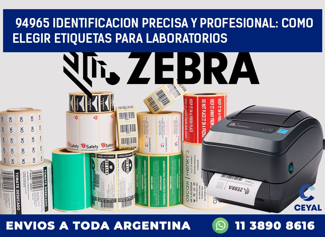 94965 IDENTIFICACION PRECISA Y PROFESIONAL: COMO ELEGIR ETIQUETAS PARA LABORATORIOS
