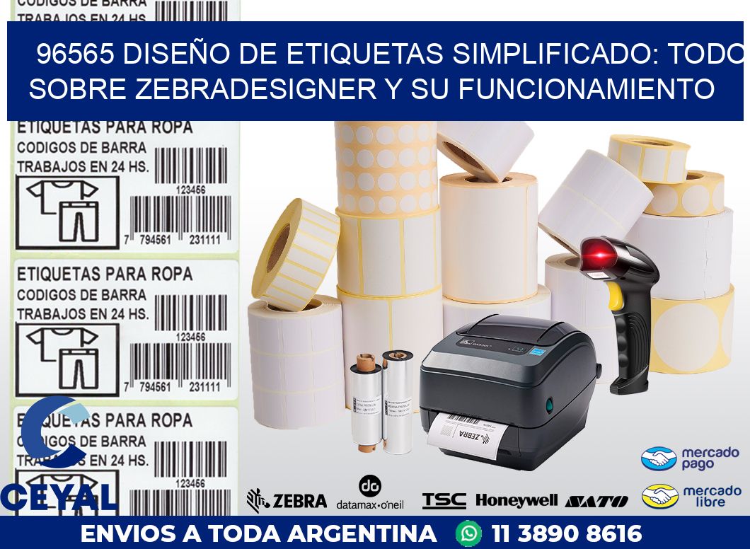 96565 DISEÑO DE ETIQUETAS SIMPLIFICADO: TODO SOBRE ZEBRADESIGNER Y SU FUNCIONAMIENTO