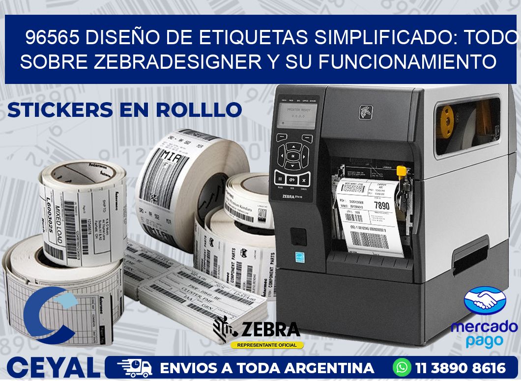 96565 DISEÑO DE ETIQUETAS SIMPLIFICADO: TODO SOBRE ZEBRADESIGNER Y SU FUNCIONAMIENTO