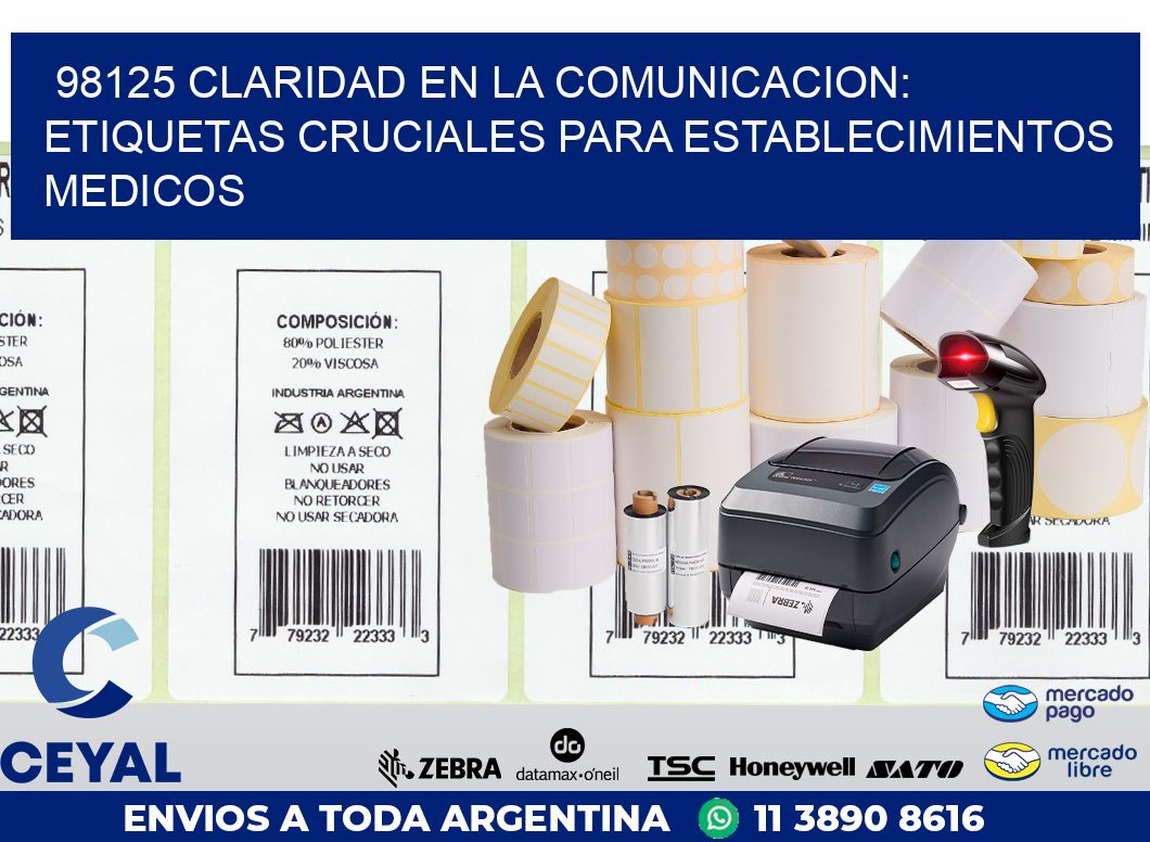 98125 CLARIDAD EN LA COMUNICACION: ETIQUETAS CRUCIALES PARA ESTABLECIMIENTOS MEDICOS