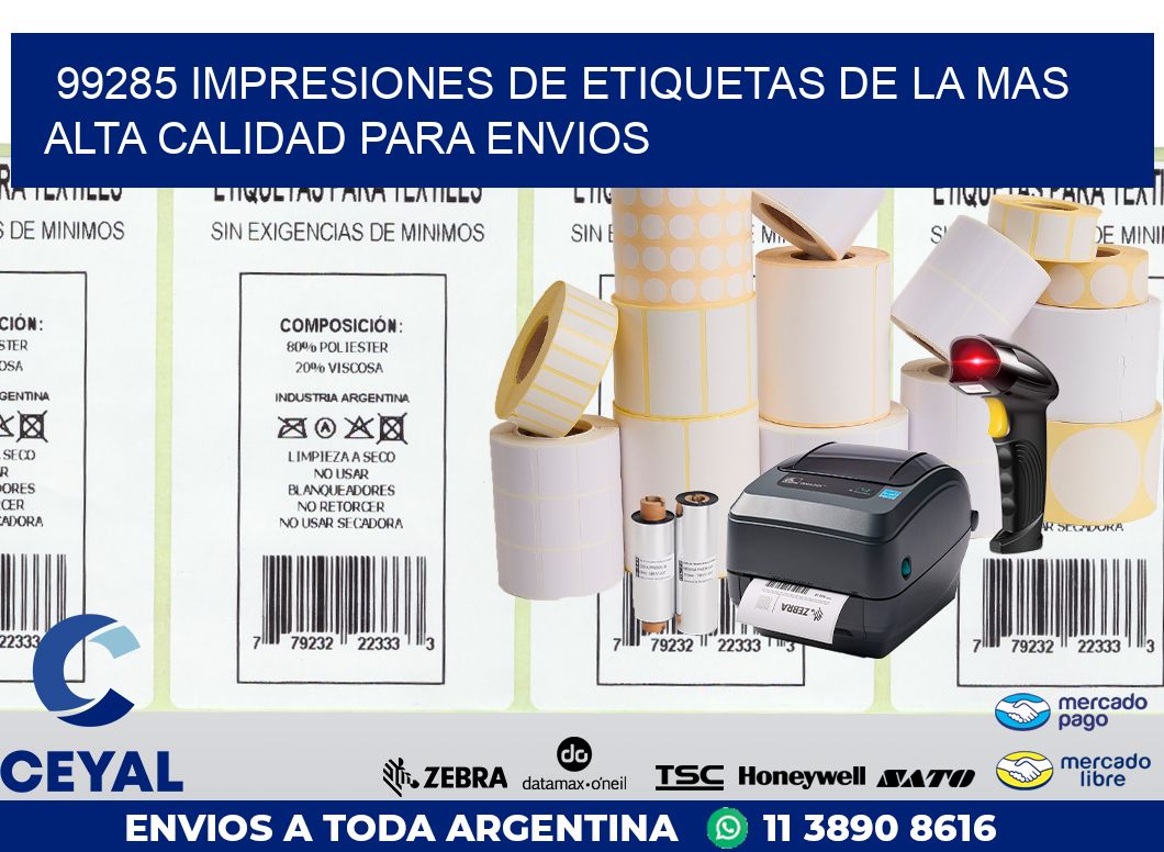 99285 IMPRESIONES DE ETIQUETAS DE LA MAS ALTA CALIDAD PARA ENVIOS