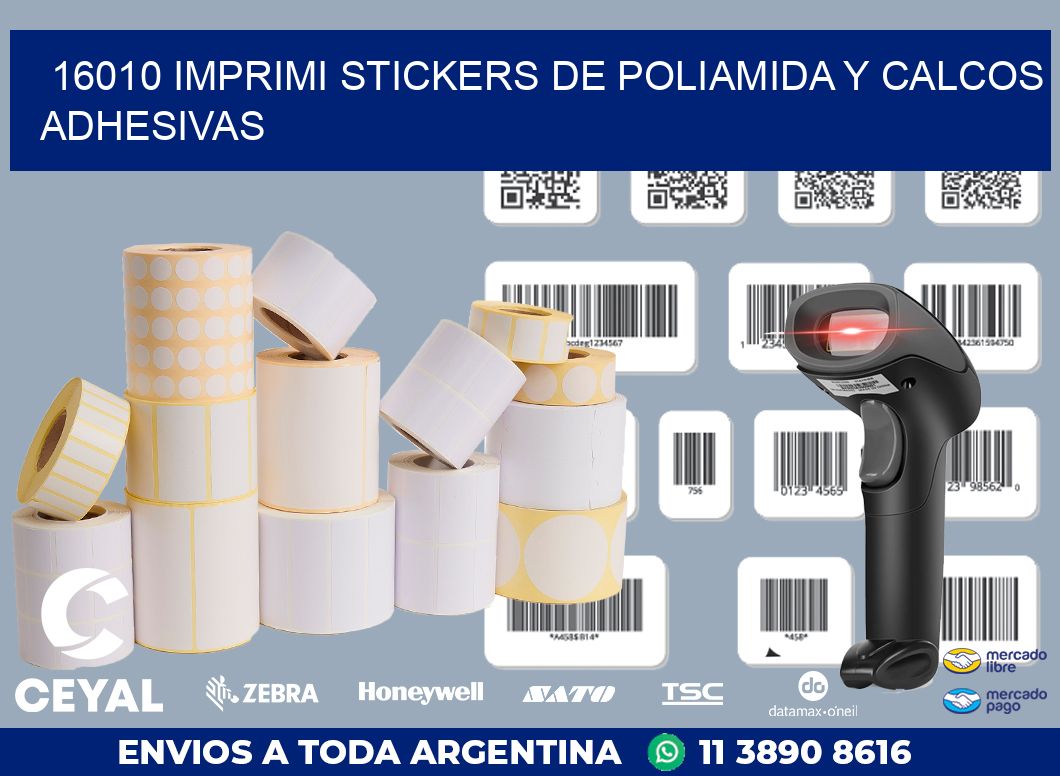 16010 IMPRIMI STICKERS DE POLIAMIDA Y CALCOS ADHESIVAS