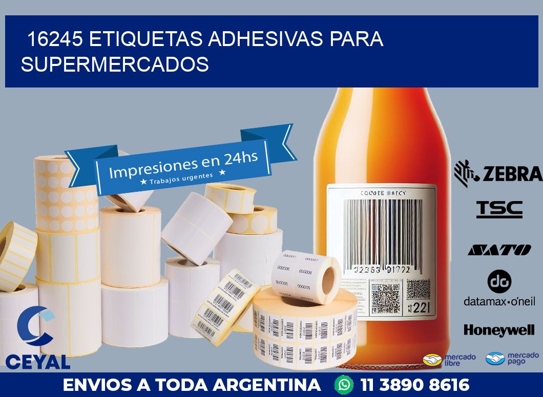 16245 ETIQUETAS ADHESIVAS PARA SUPERMERCADOS