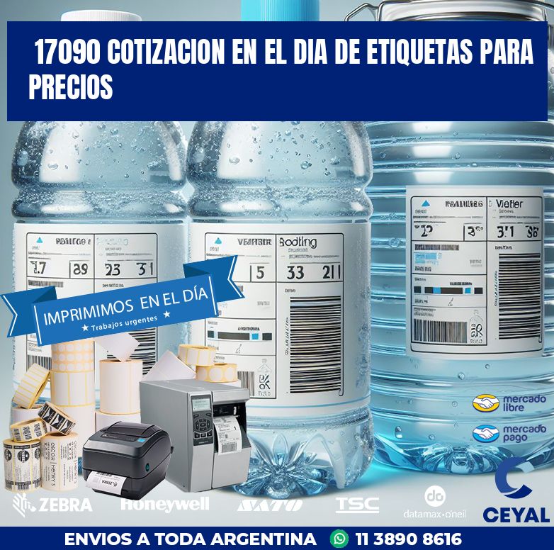 17090 COTIZACION EN EL DIA DE ETIQUETAS PARA PRECIOS