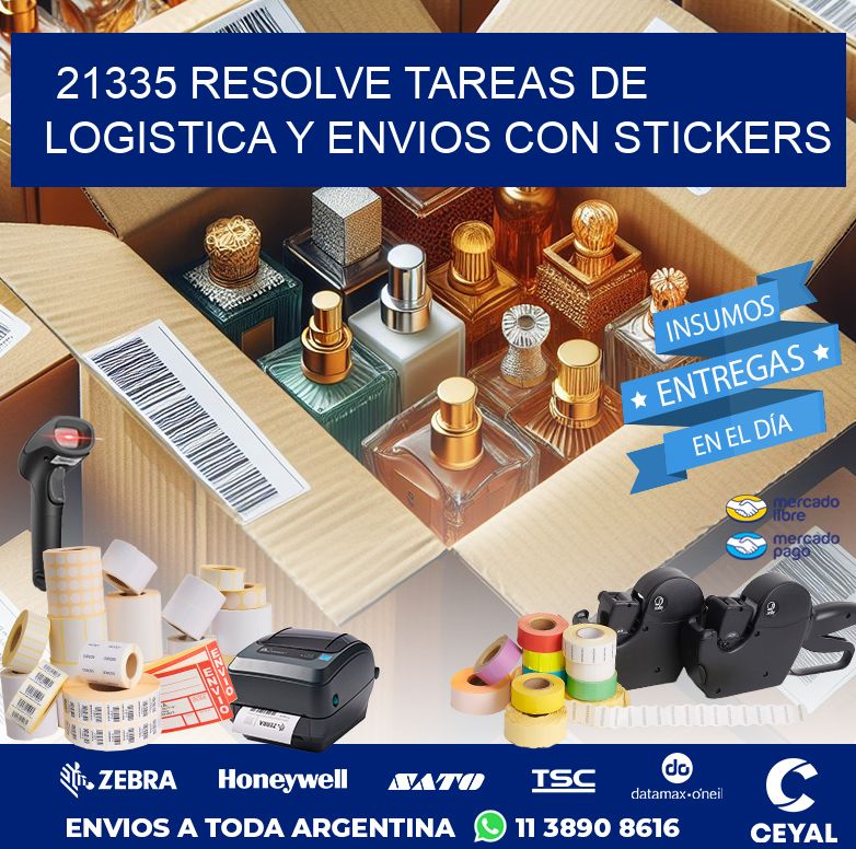 21335 RESOLVE TAREAS DE LOGISTICA Y ENVIOS CON STICKERS