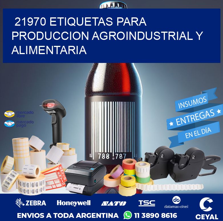 21970 ETIQUETAS PARA PRODUCCION AGROINDUSTRIAL Y ALIMENTARIA