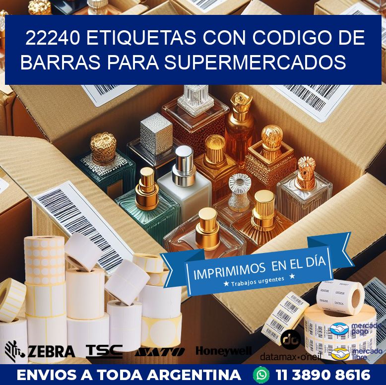 22240 ETIQUETAS CON CODIGO DE BARRAS PARA SUPERMERCADOS