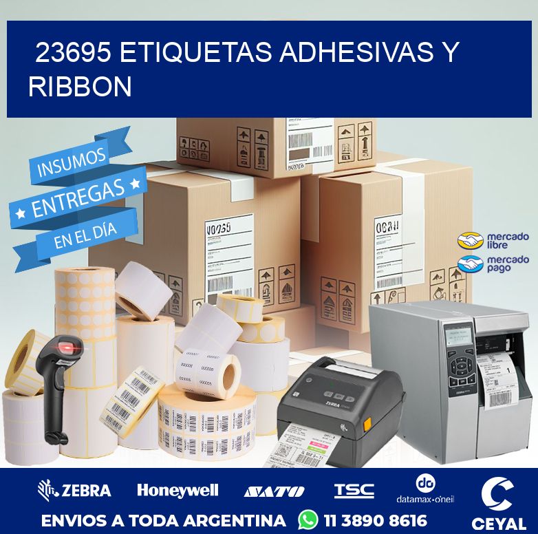 23695 ETIQUETAS ADHESIVAS Y RIBBON
