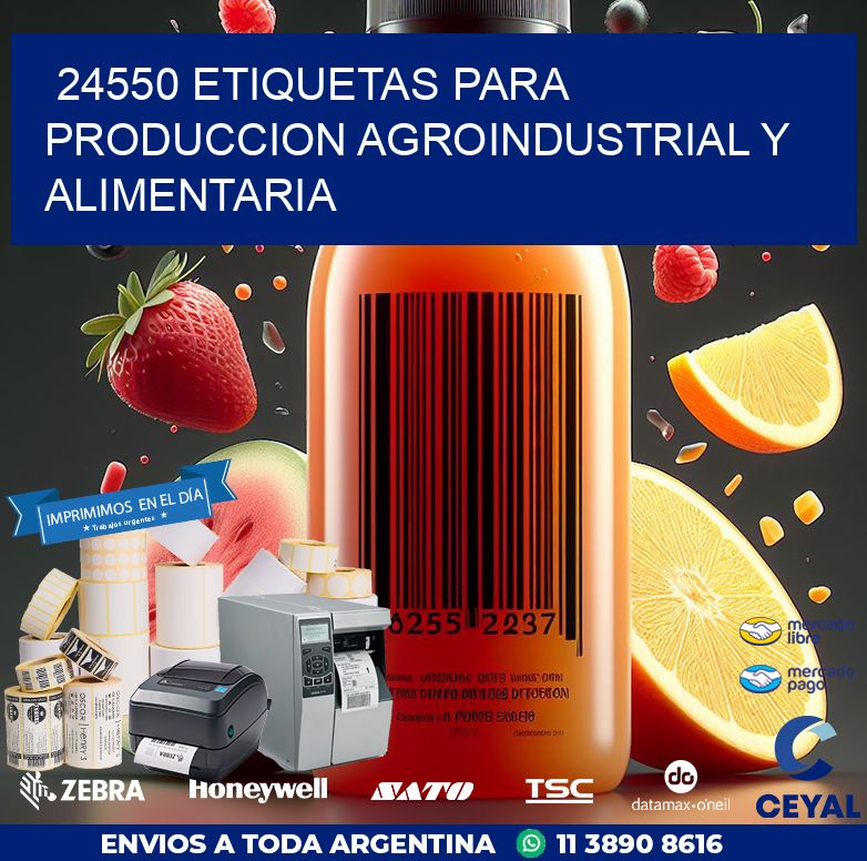 24550 ETIQUETAS PARA PRODUCCION AGROINDUSTRIAL Y ALIMENTARIA