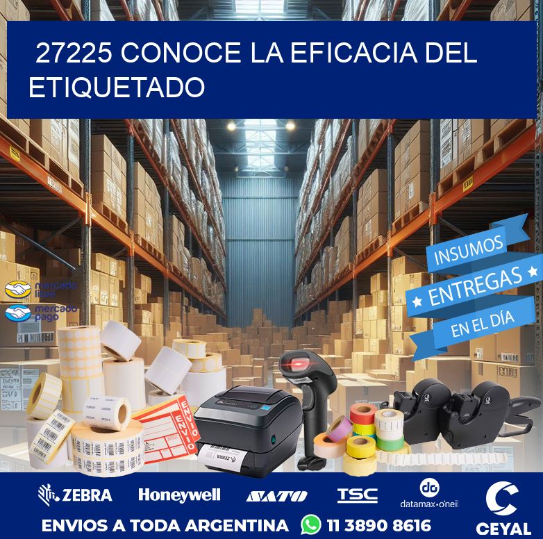 27225 CONOCE LA EFICACIA DEL ETIQUETADO