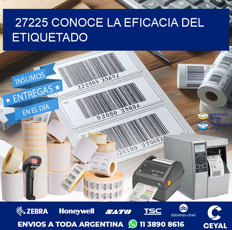27225 CONOCE LA EFICACIA DEL ETIQUETADO