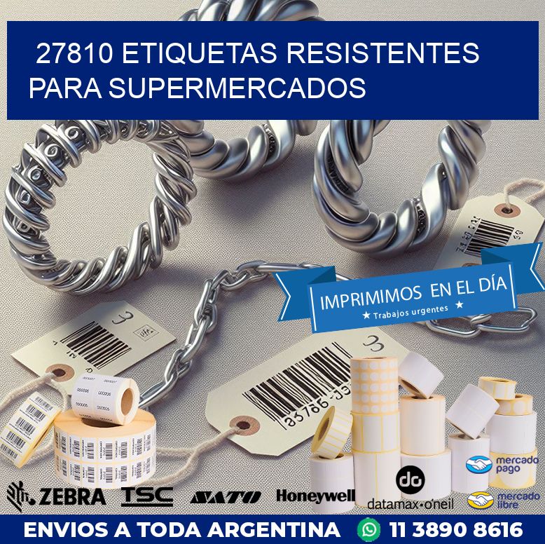 27810 ETIQUETAS RESISTENTES PARA SUPERMERCADOS