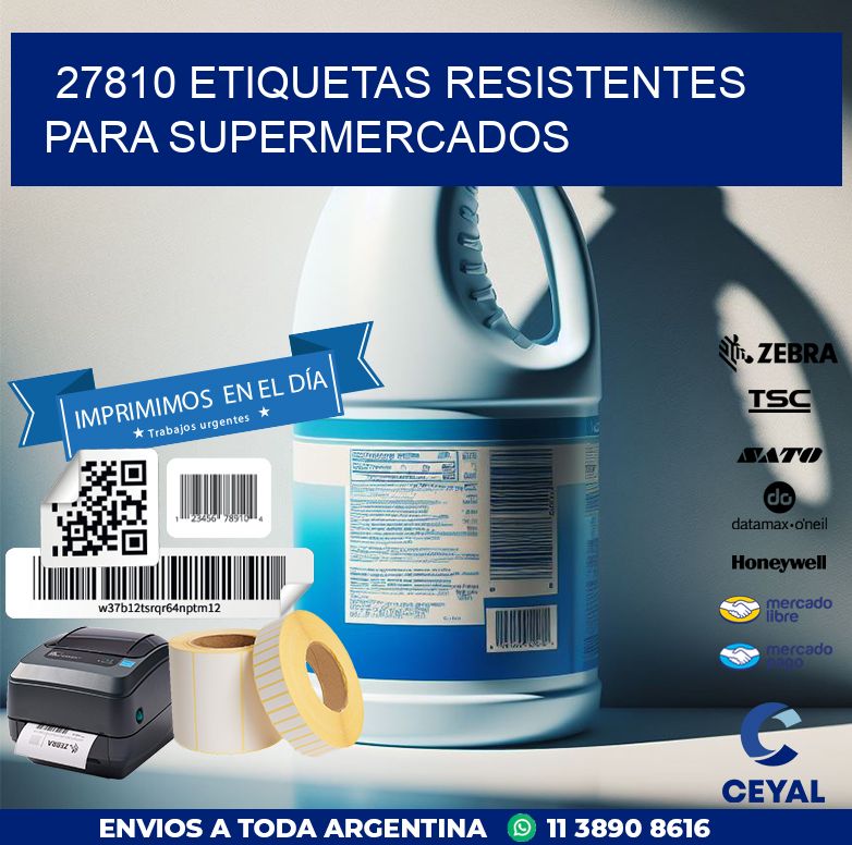 27810 ETIQUETAS RESISTENTES PARA SUPERMERCADOS