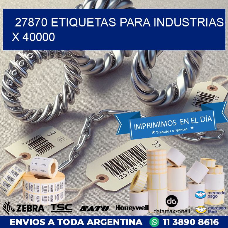 27870 ETIQUETAS PARA INDUSTRIAS X 40000