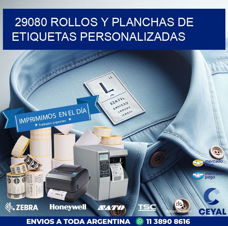 29080 ROLLOS Y PLANCHAS DE ETIQUETAS PERSONALIZADAS