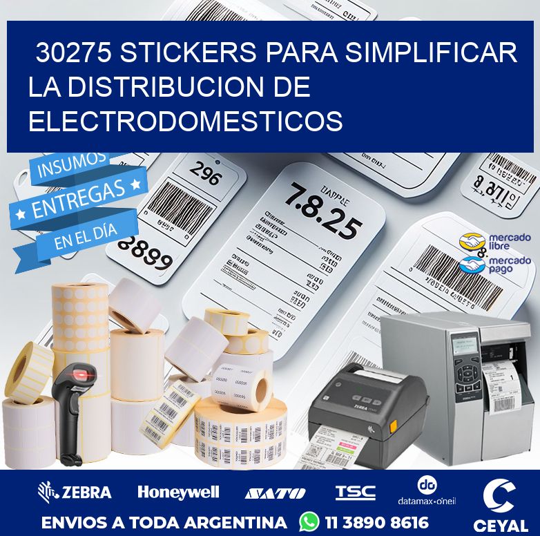 30275 STICKERS PARA SIMPLIFICAR LA DISTRIBUCION DE ELECTRODOMESTICOS