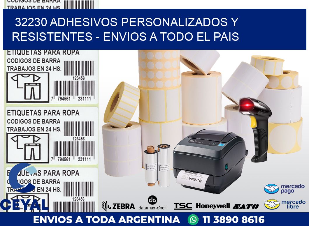 32230 ADHESIVOS PERSONALIZADOS Y RESISTENTES - ENVIOS A TODO EL PAIS