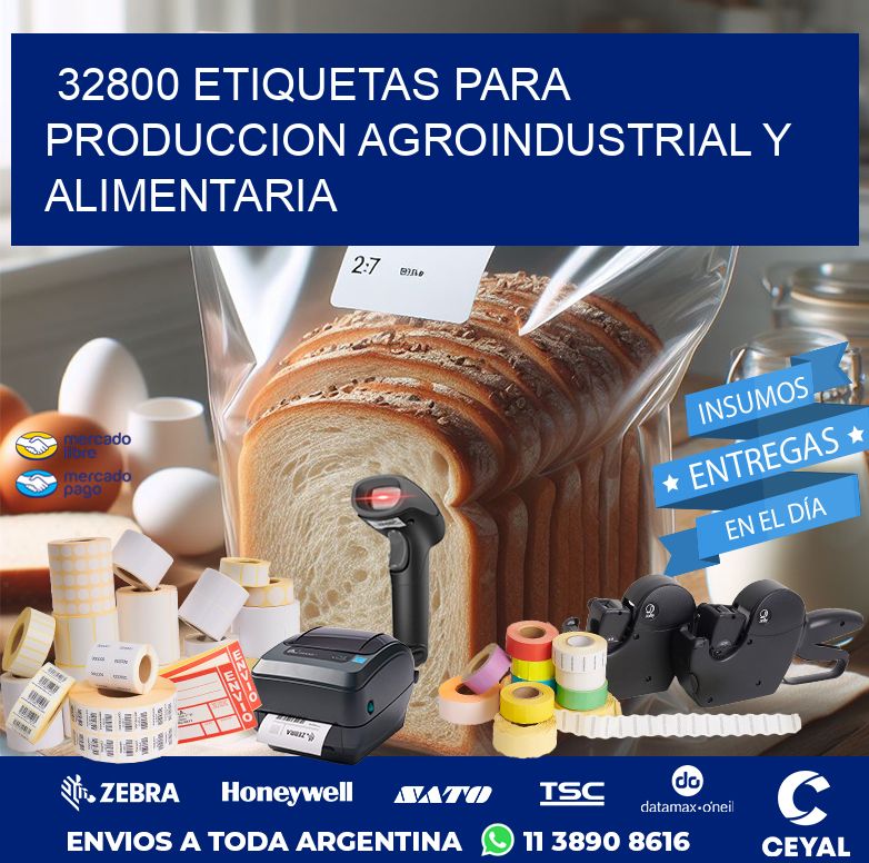 32800 ETIQUETAS PARA PRODUCCION AGROINDUSTRIAL Y ALIMENTARIA
