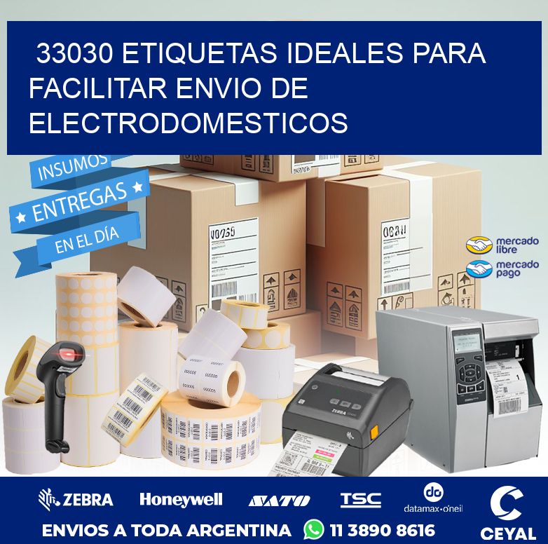 33030 ETIQUETAS IDEALES PARA FACILITAR ENVIO DE ELECTRODOMESTICOS