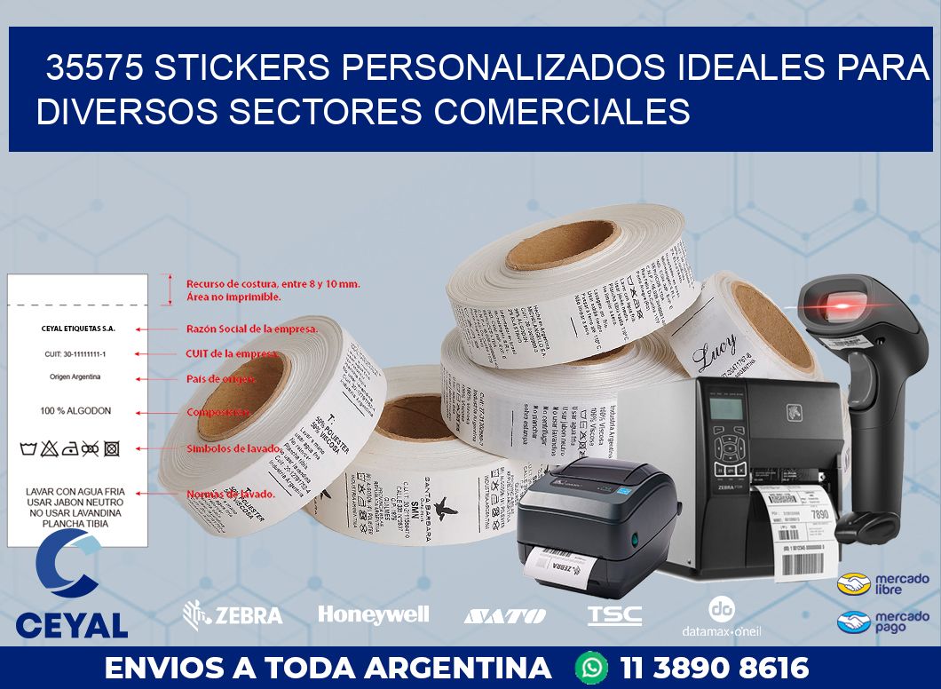 35575 STICKERS PERSONALIZADOS IDEALES PARA DIVERSOS SECTORES COMERCIALES