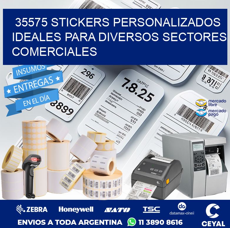 35575 STICKERS PERSONALIZADOS IDEALES PARA DIVERSOS SECTORES COMERCIALES