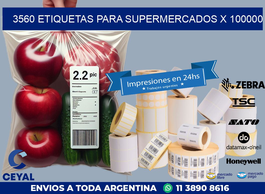 3560 ETIQUETAS PARA SUPERMERCADOS X 100000