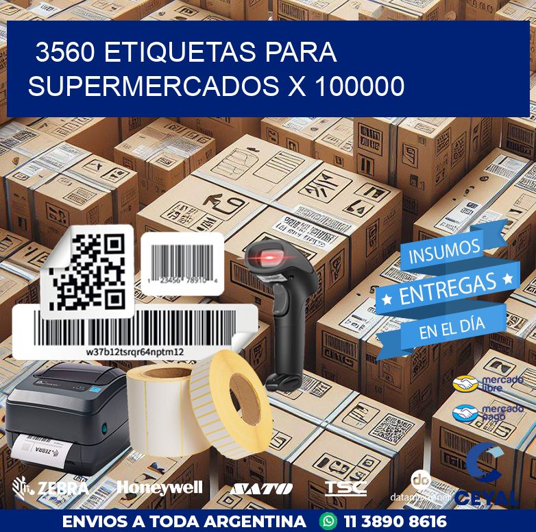 3560 ETIQUETAS PARA SUPERMERCADOS X 100000