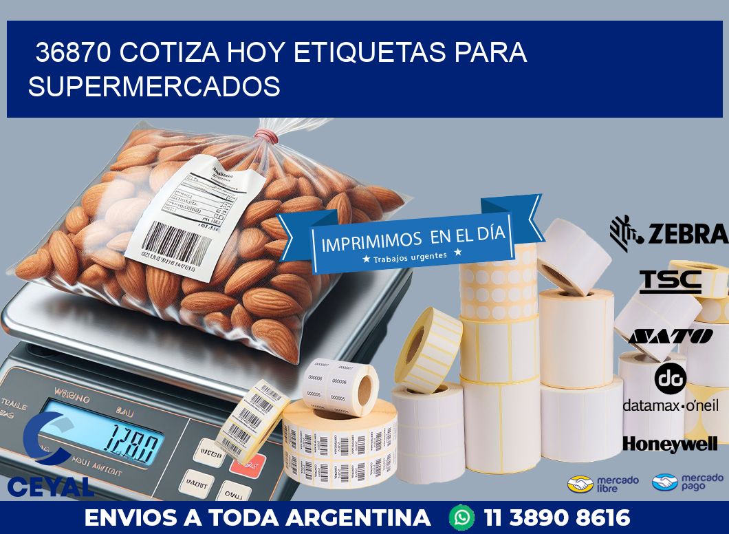 36870 COTIZA HOY ETIQUETAS PARA SUPERMERCADOS