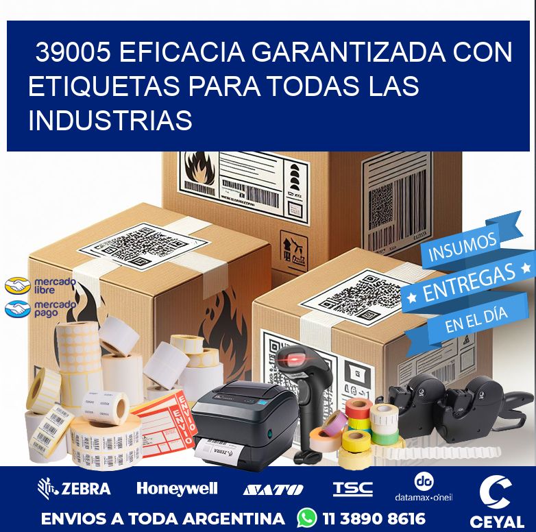 39005 EFICACIA GARANTIZADA CON ETIQUETAS PARA TODAS LAS INDUSTRIAS