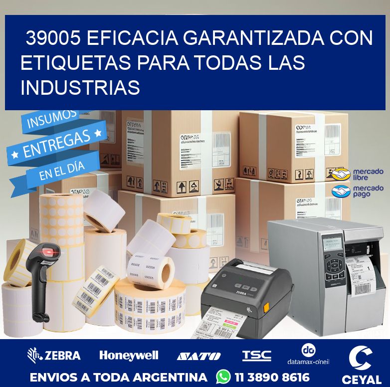 39005 EFICACIA GARANTIZADA CON ETIQUETAS PARA TODAS LAS INDUSTRIAS