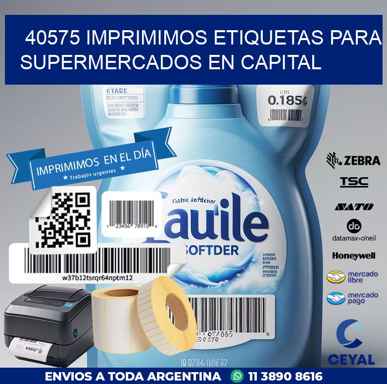 40575 IMPRIMIMOS ETIQUETAS PARA SUPERMERCADOS EN CAPITAL